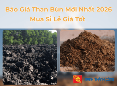 Báo Giá Than Bùn Mới Nhất 2026 – Mua Sỉ Lẻ Giá Tốt Tại Mạnh Thành Công