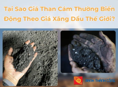 Tại Sao Giá Than Cám Thường Biến Động Theo Giá Xăng Dầu Thế Giới?