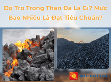 Độ Tro Trong Than Đá Là Gì? Mức Bao Nhiêu Là Đạt Tiêu Chuẩn?
