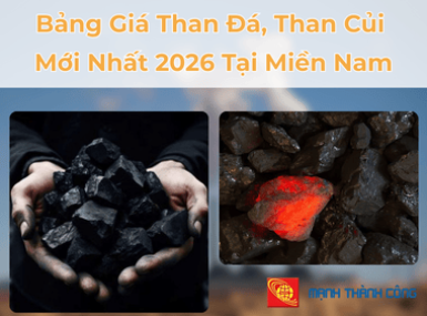 Bảng Giá Than Đá, Than Củi Mới Nhất 2026 Tại Miền Nam
