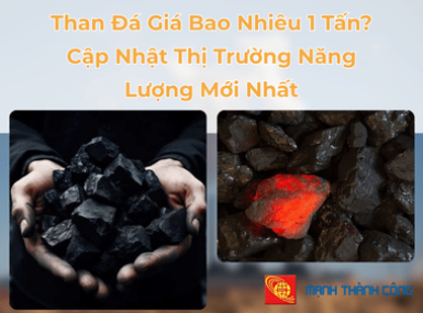 Than Đá Giá Bao Nhiêu 1 Tấn? Cập Nhật Thị Trường Năng Lượng Mới Nhất