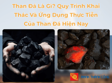 Than Đá Là Gì? Quy Trình Khai Thác Và Ứng Dụng Thực Tiễn Của Than Đá Hiện Nay